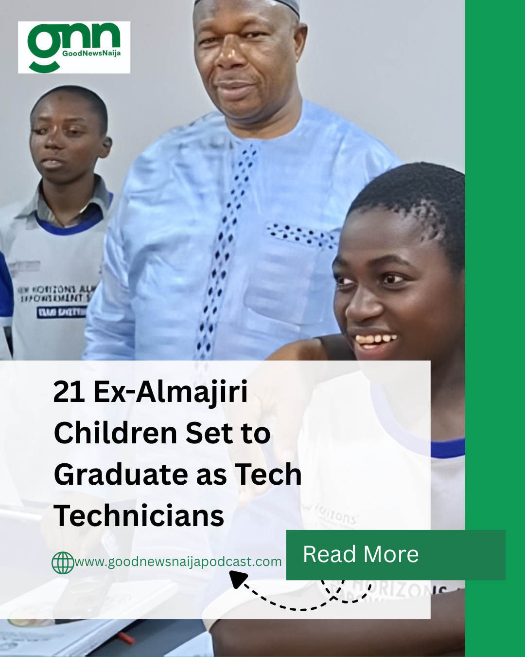 21 Ex-Almajiri Children Set to Graduate as Tech Technicians
Twenty-one children who once survived b...