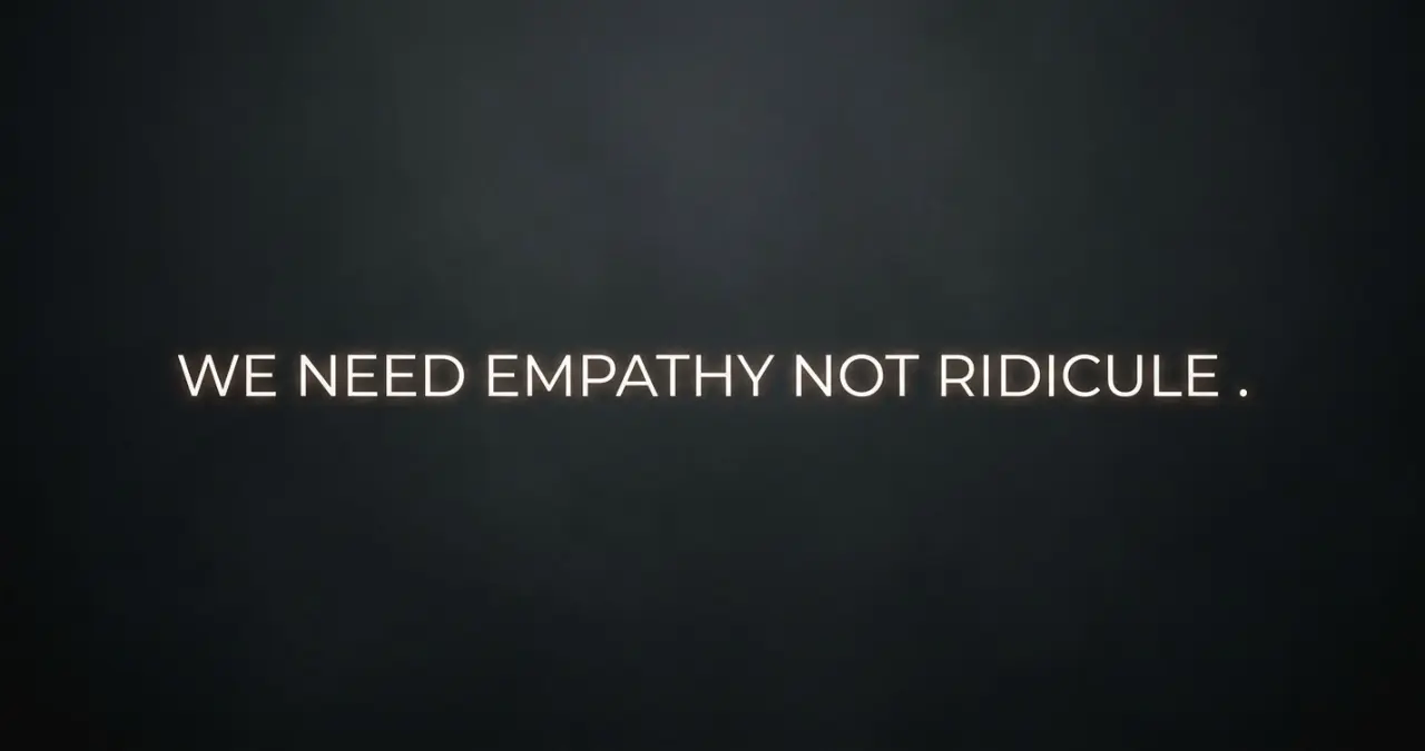 WE NEED EMPATHY NOT RIDICULE.
When some of our national leaders ridicule the deep pain of depression...