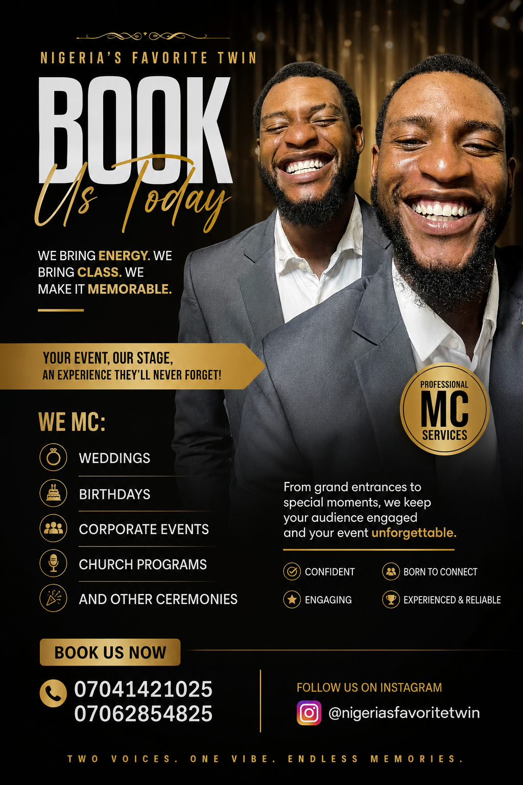 🎤 BOOK NIGERIA’S FAVORITE TWIN TODAY!
Two voices. One vibe. Endless memories. We bring the energy,...