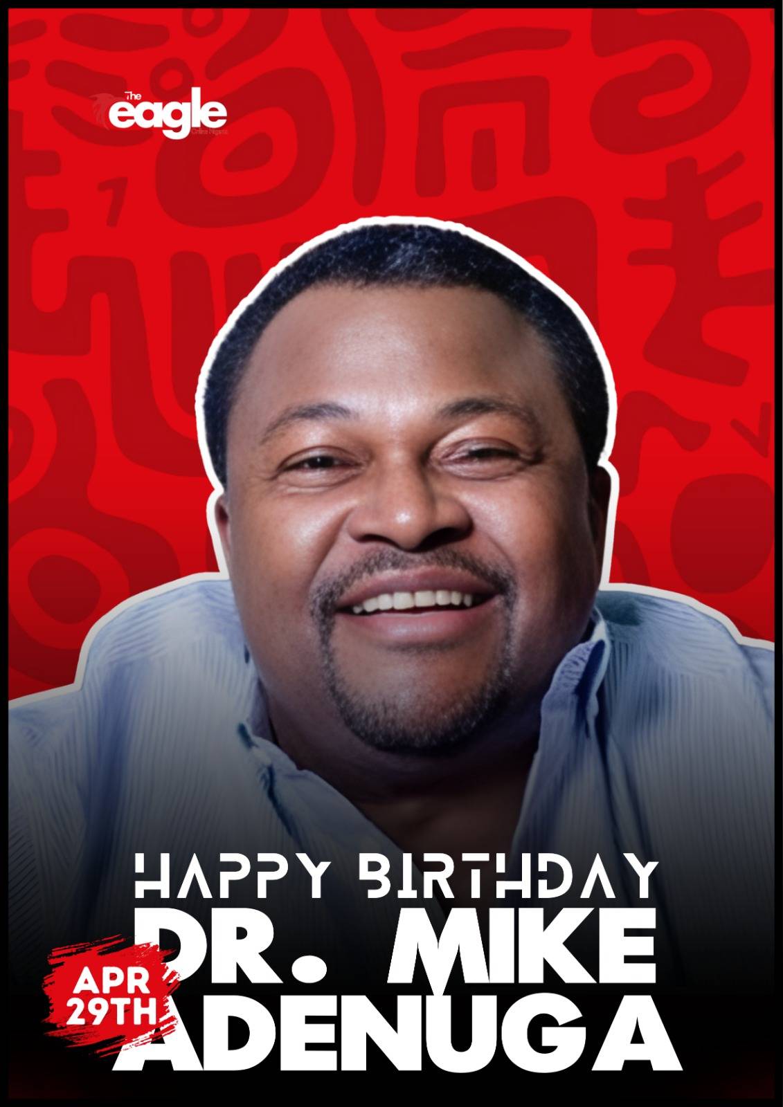 The Eagle Online Nigeria joins family, friends, and well-wishers in celebrating Dr. Mike Adenuga Jr....