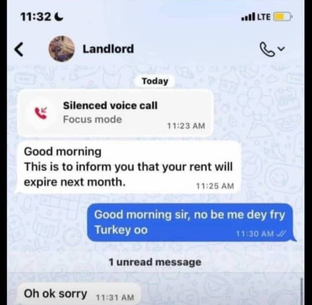 Landlord why na?๐๐
Na why people dey avoid house wey the landlord follow live inside.