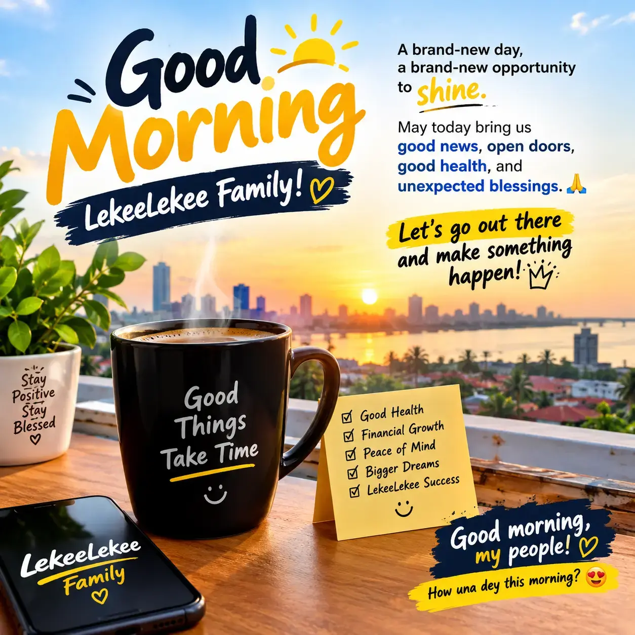 To my lekeelekee family and lovers Good morning to you all.
May your day be fruitful and blessed.
W...