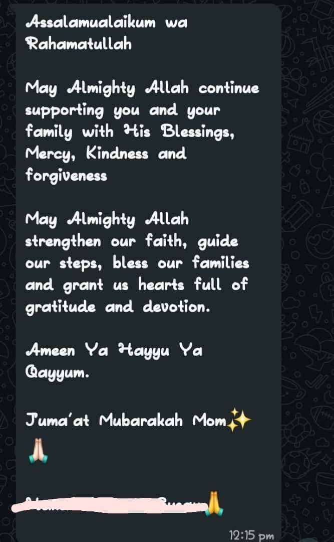 I started receiving Friday prayers from this young man whom our paths crossed whilst on official wor...