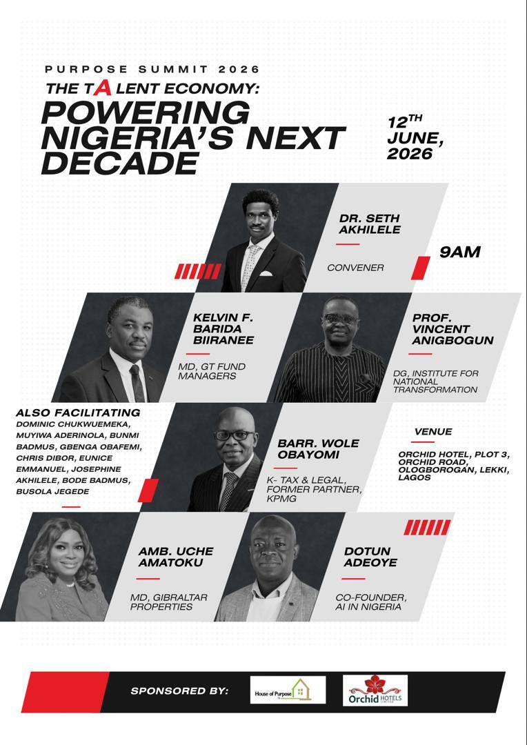 PURPOSE SUMMIT 2026 |
THE TALENT ECONOMY: POWERING NIGERIA'S NEXT DECADE
In a rapidly changing wor...