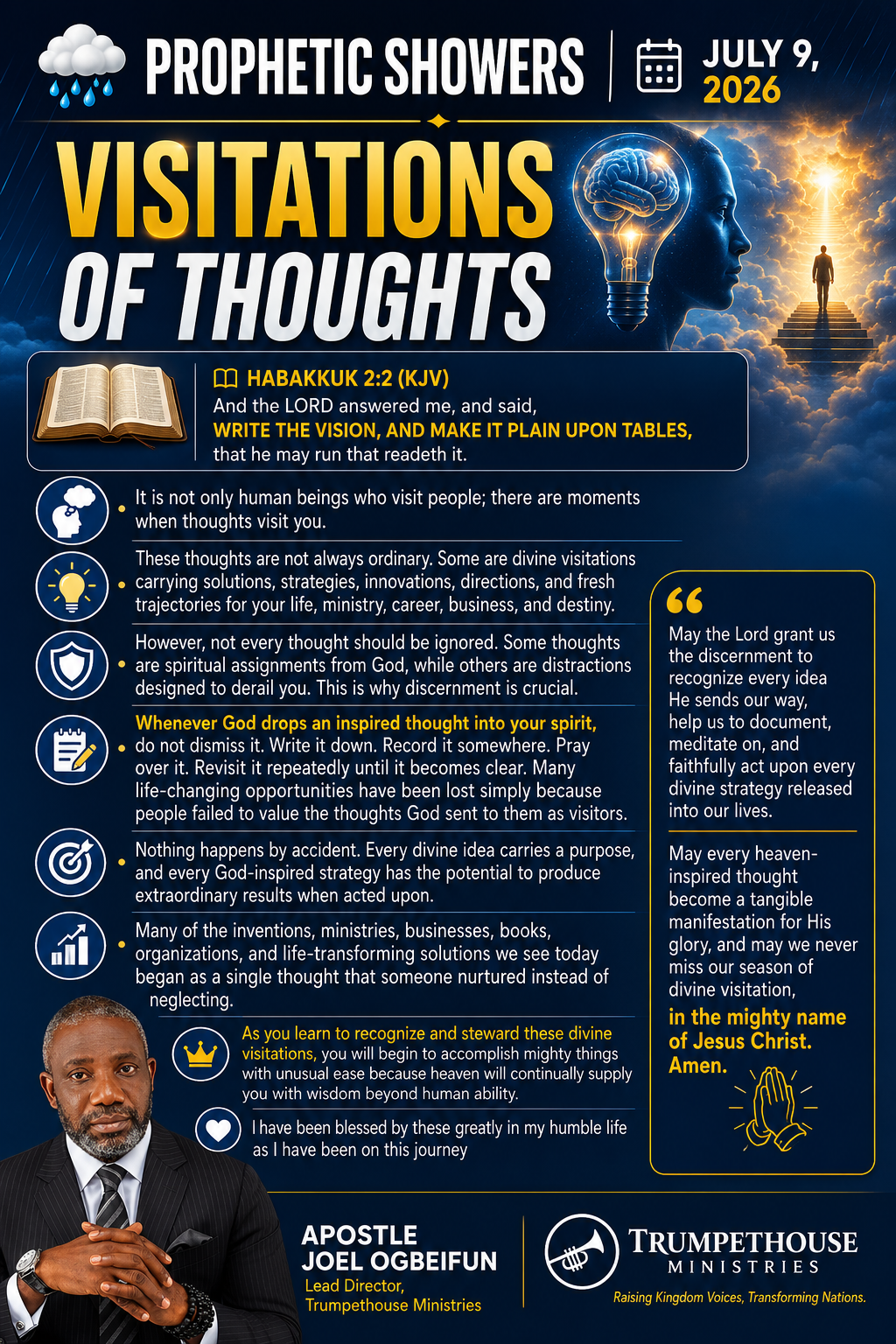 ๐ง PROPHETIC SHOWERS | JULY 9, 2026
VISITATIONS OF THOUGHTS |
๐ HABAKKUK 2:2 (KJV)
And the LORD a...