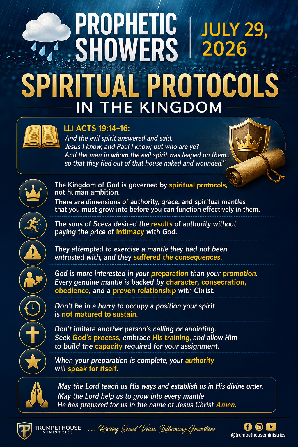 ๐ง๏ธ PROPHETIC SHOWERS | JULY 29, 2026
SPIRITUAL PROTOCOLS IN THE KINGDOM |
๐ ACTS 19:14โ16:
And th...