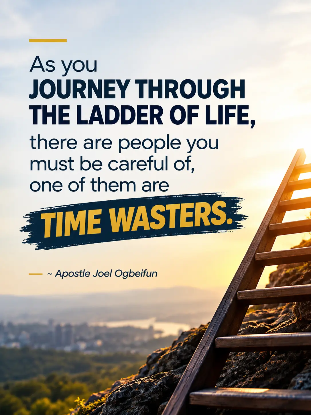 As you JOURNEY THROUGH THE LADDER OF LIFE, there are people you must be careful of, one of them are...