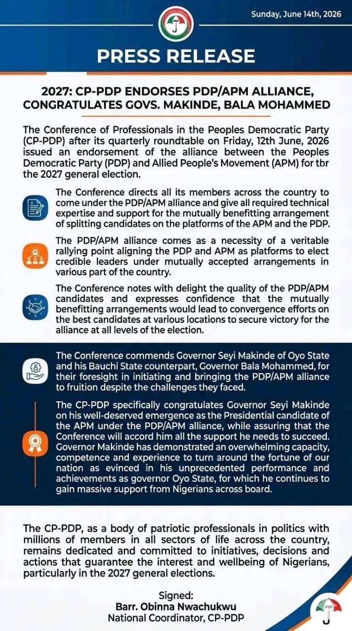 Sunday, June 14th, 2026
2027: CP-PDP Endorses PDP/APM Alliance …Congratulates Govs. Makinde, Bala M...