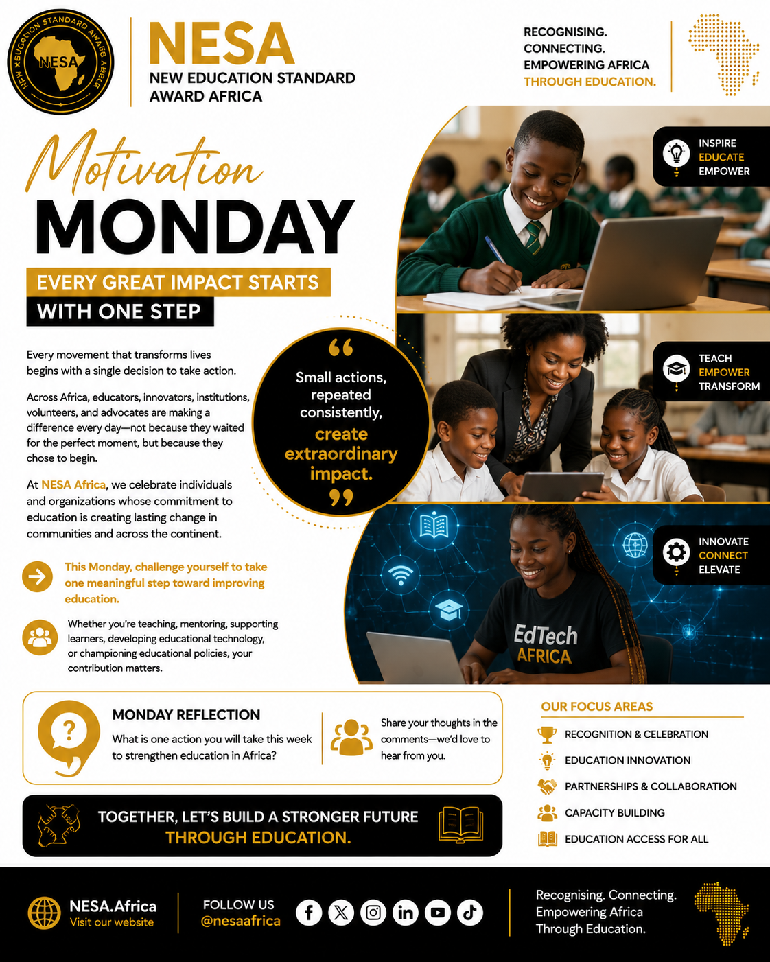 NESA Africa | Motivation Monday
Theme: Every Great Impact Starts with One Step
Every movement that...