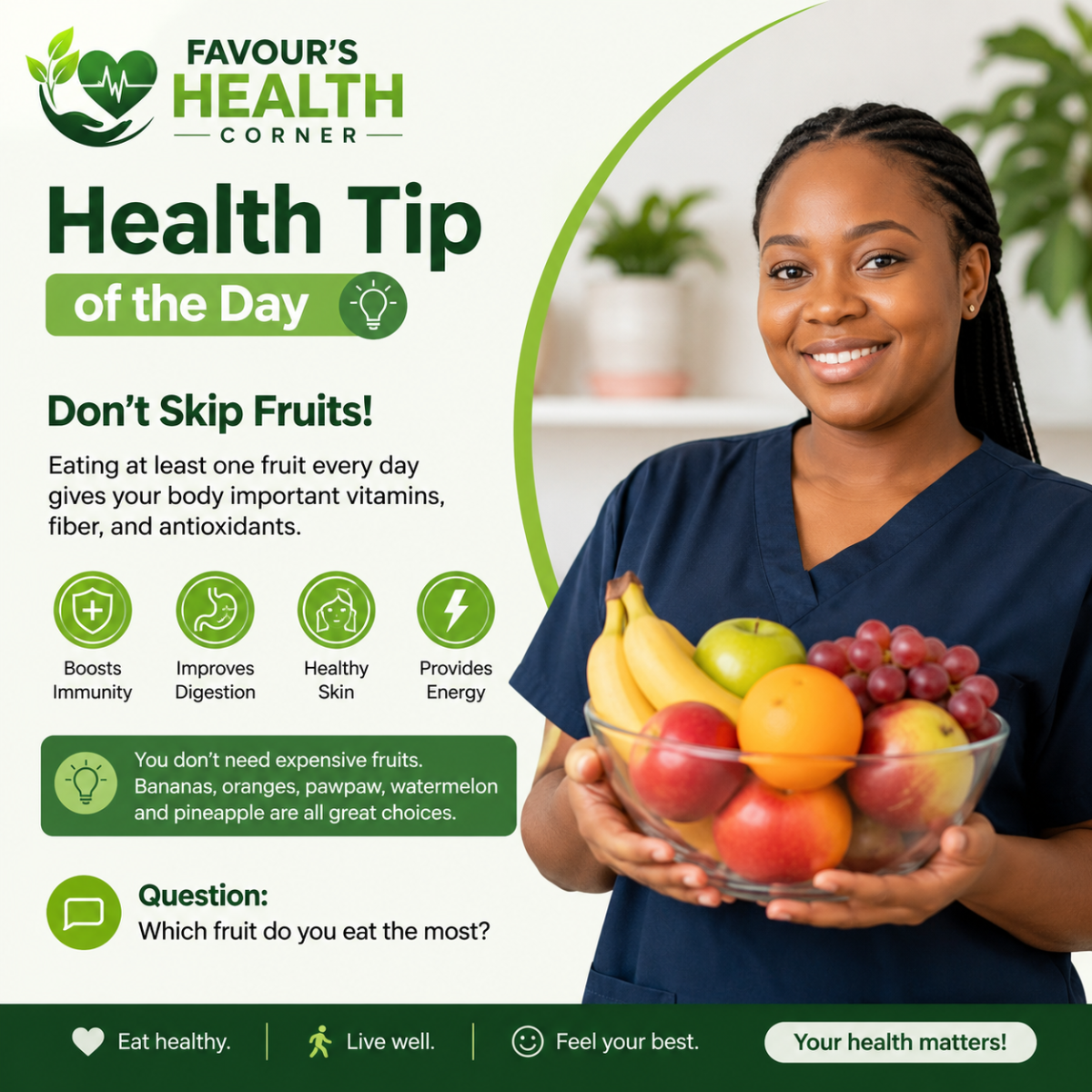 Don't Skip Fruits
Eating at least one fruit every day gives your body important vitamins, fiber, and...