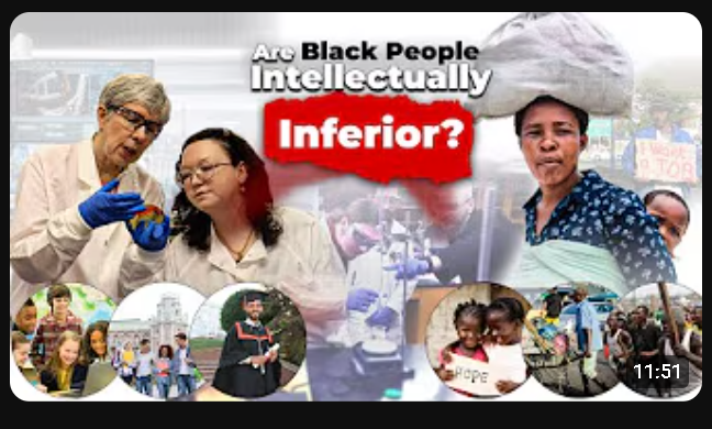 Are Black People Intellectually Inferior? An Uncomfortable Question We Must Be Brave Enough to Ask....