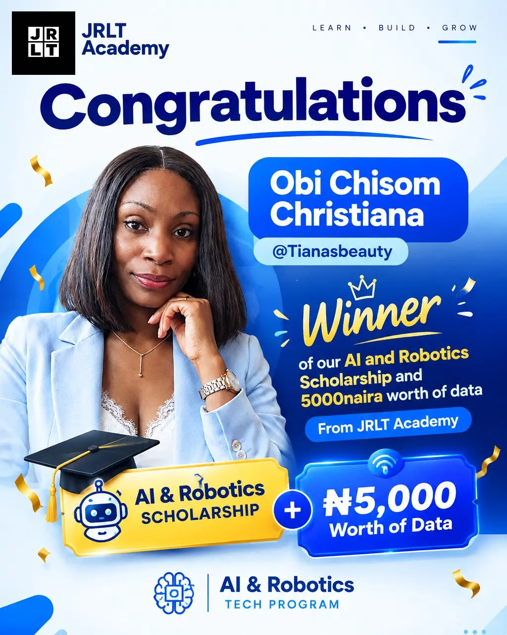 Congratulations @Tianasbeauty on winning the JRLT Academy scholarship and 5000 Naira worth of data....