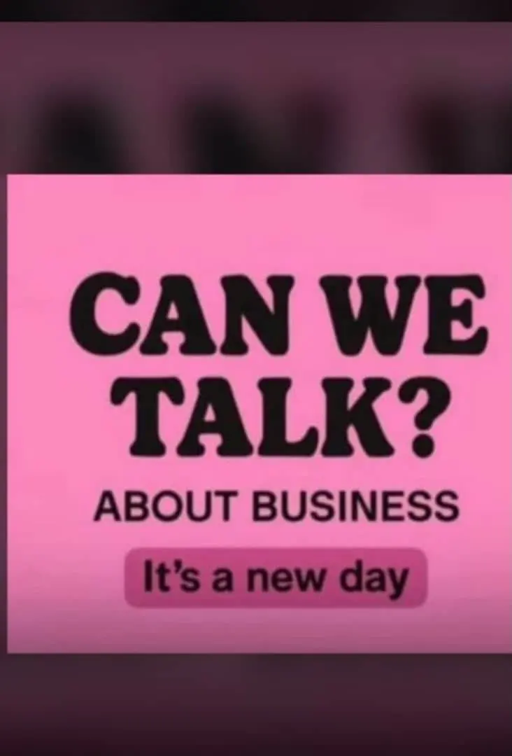 Let talk about business today
