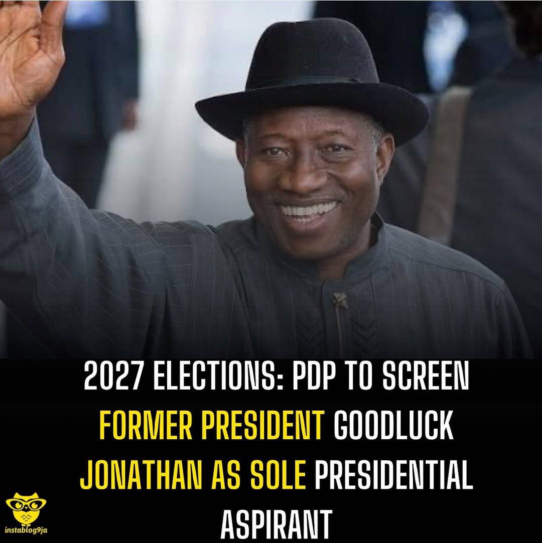 2027 Elections: PDP to screen former President Goodluck Jonathan as sole presidential aspirant
A fa...
