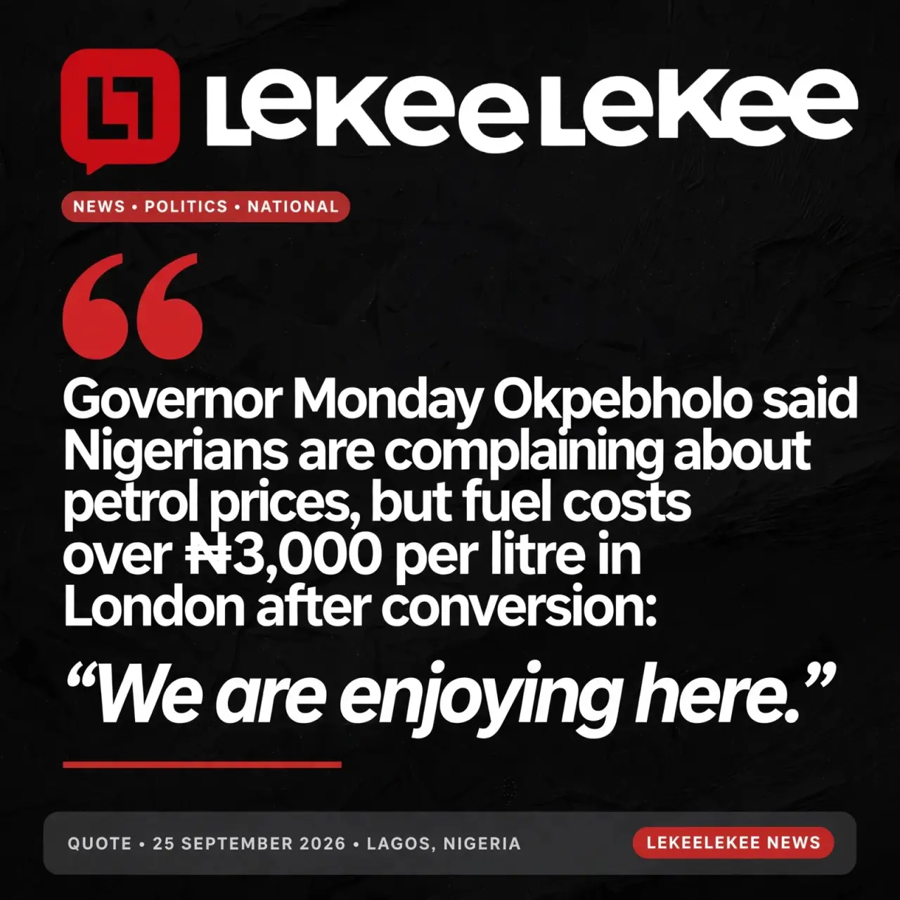 Governor Monday Okpebholo⁠ said Nigerians are complaining about petrol prices, but fuel costs over ₦...