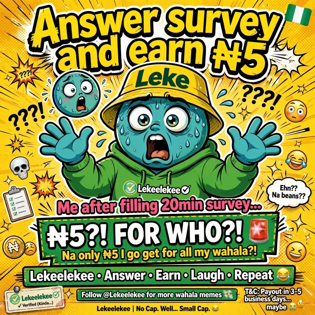 You dey scroll for Lekeelekee or FYP, you go see "Answer survey question and earn ₦5" 😭

₦5?! FOR W...