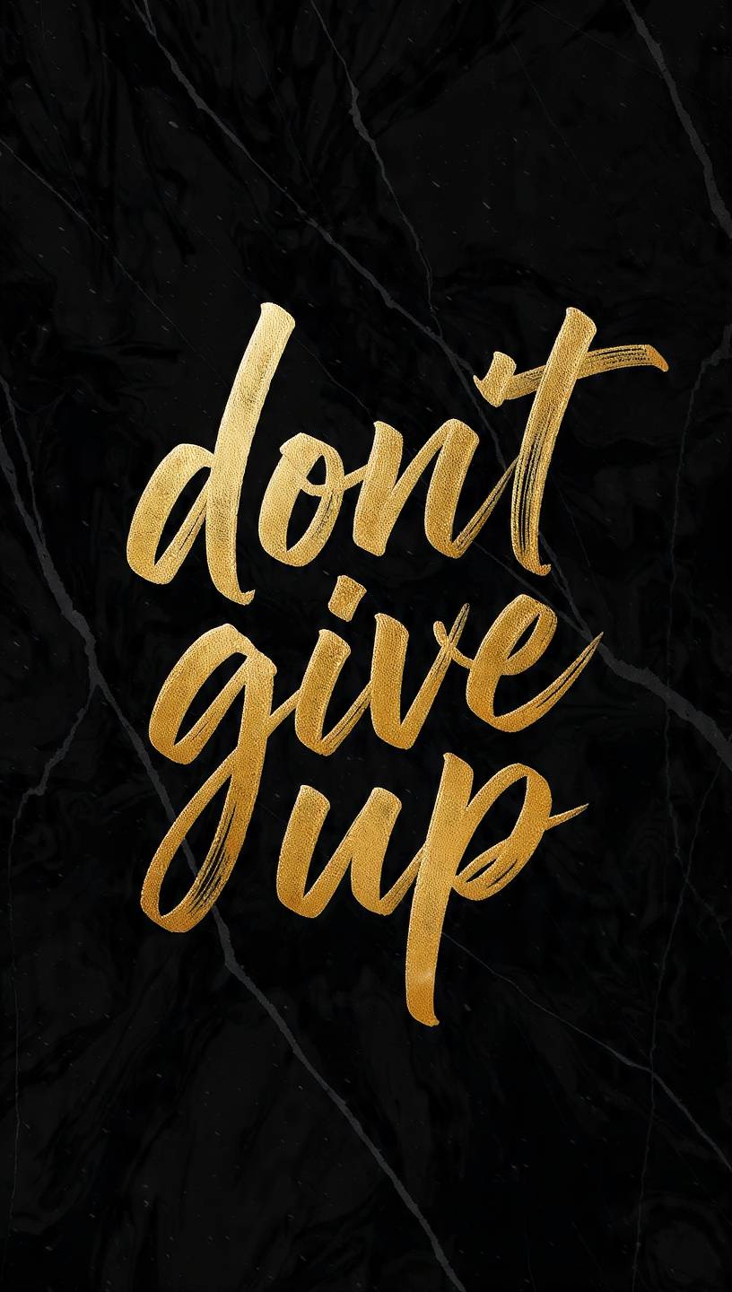 Don't give up what matter may come your way continue to try hard until you achieve what you want to...