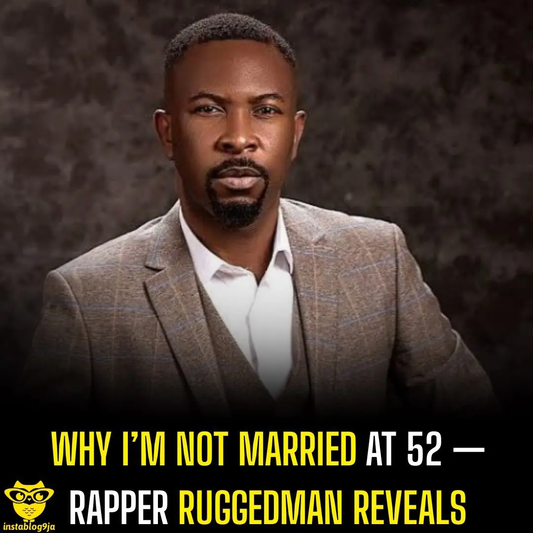 Why I’m Not Married at 52 — Rapper Ruggedman Reveals
Veteran Nigerian rapper Michael Ugochukwu Step...