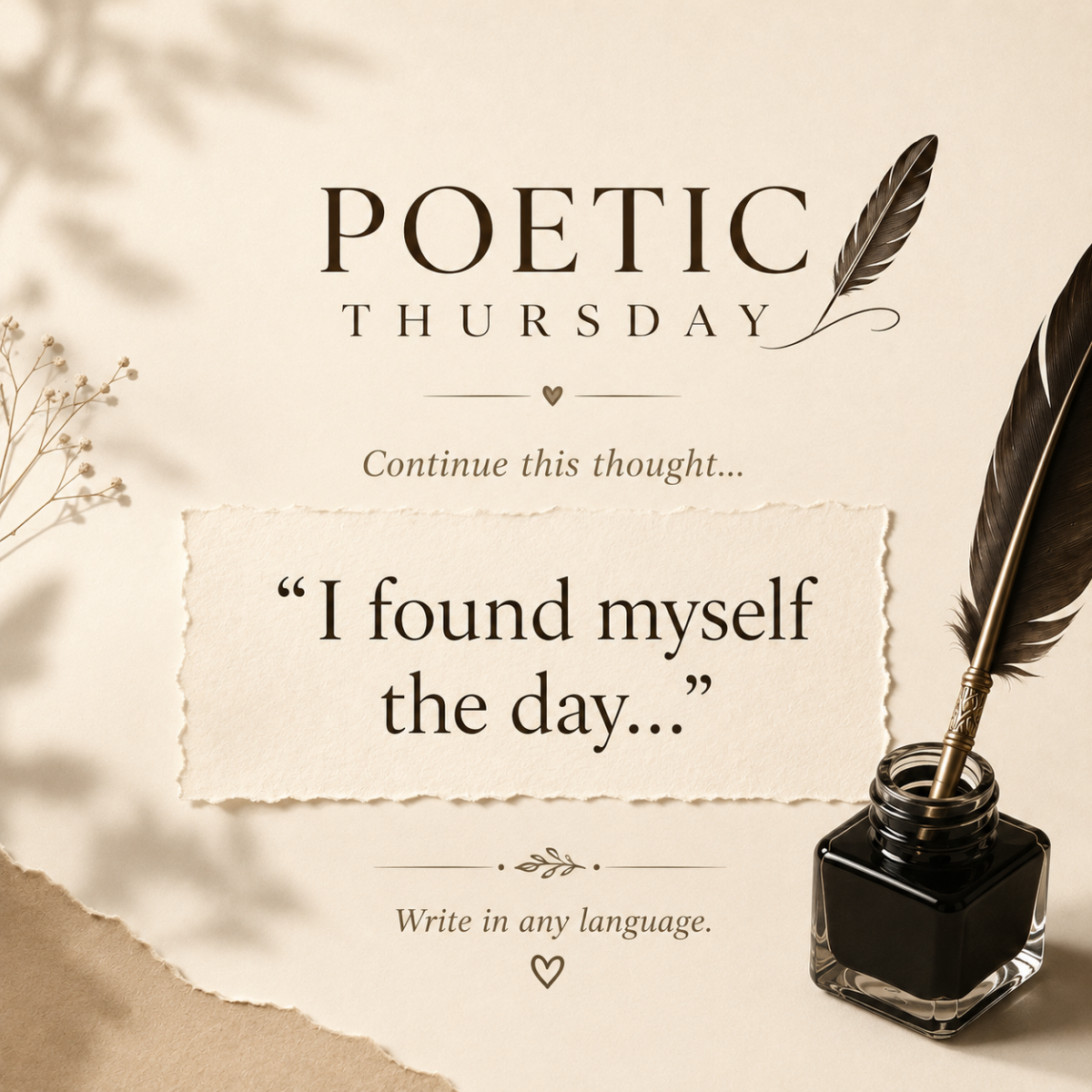 It’s time. 🪶
Here’s our very first Poetic Thursday prompt.
Continue this thought:
“I found mysel...