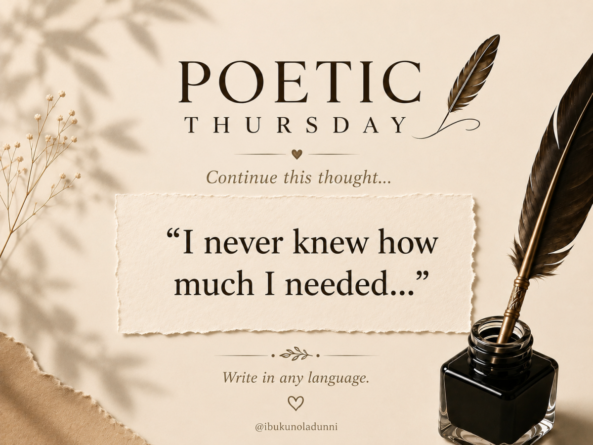 It’s Poetic Thursday again💃🏾💃🏾. Time to flex your pen😊 🪶
This week’s prompt:
“I never knew h...