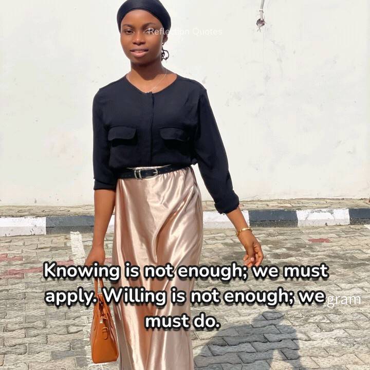 We must apply Nd we must do it
Knowing
ร
Willing ๐