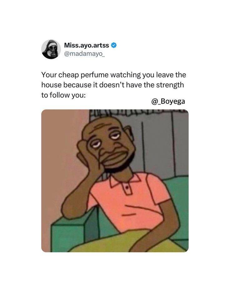 Oma scents, I'll not forgive you. 😂