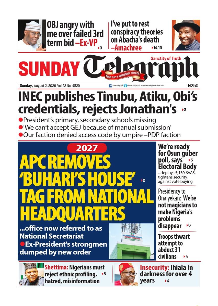 Nigeria News Today | Sunday, August 2, 2026
Start your Sunday with the stories that matter.
Politi...