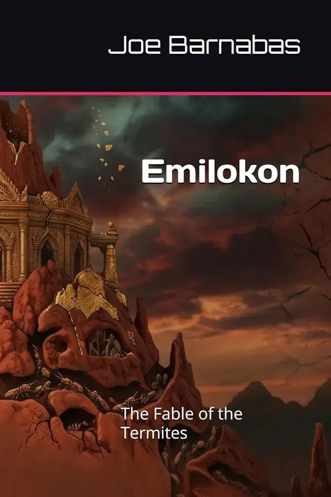 Emilokon: The Fable of the Termites - a political allegory about a kingdom eaten from the inside out...