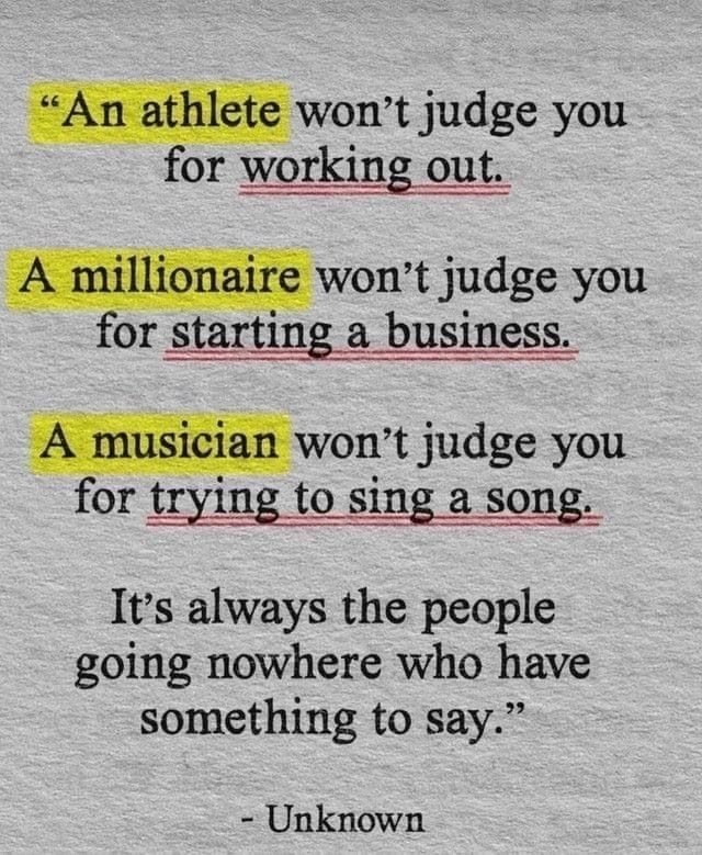 IT'S ALWAYS THE PEOPLE GOING NOWHERE WHO HAVE SOMETHING TO SAY......
Be warned, though not all. Lea...
