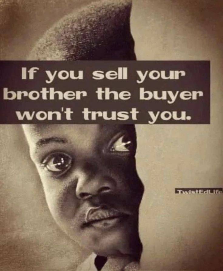 MORNING FAM ๐ฅ๐ฅ
Remember, if you sell your brother the buyer won't trust you.