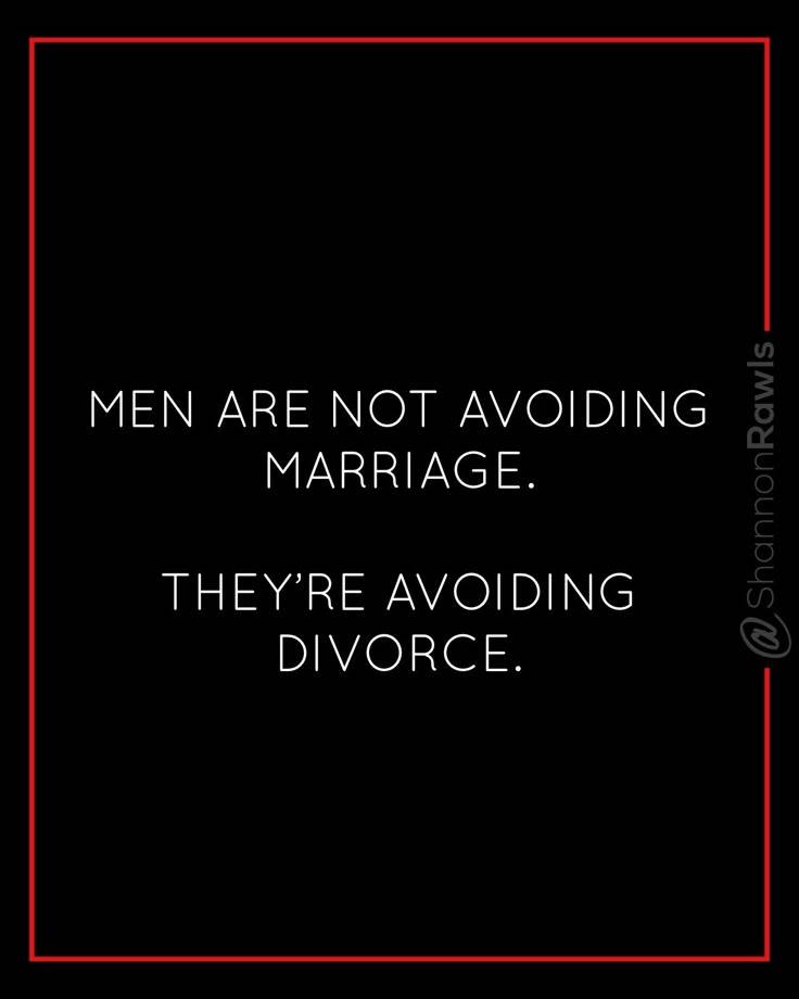 MEN ARE NOT AVOIDING MARRIAGE, THEY ARE AVOIDING DIVORCE.
Let’s be honest: many men still want marr...