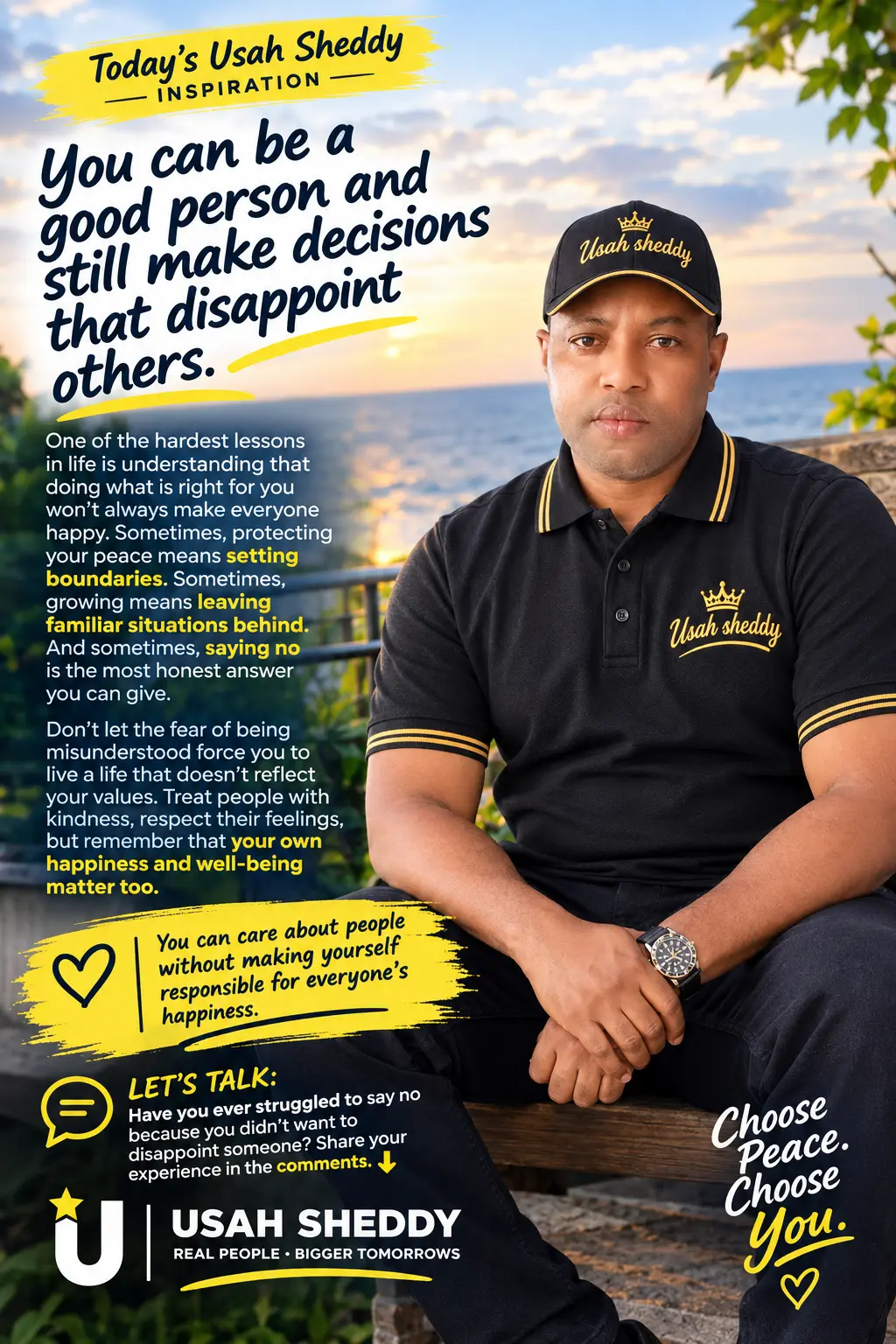 You can be a good person and still make decisions that disappoint others. π
One of the hardest les...