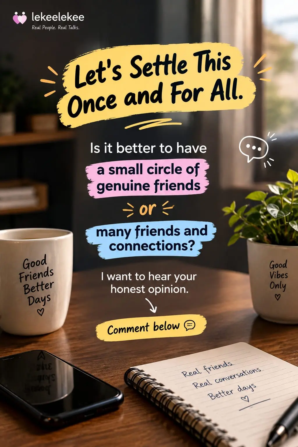 Letโs settle this once and for all. ๐
Is it better to have a small circle of genuine friends or man...