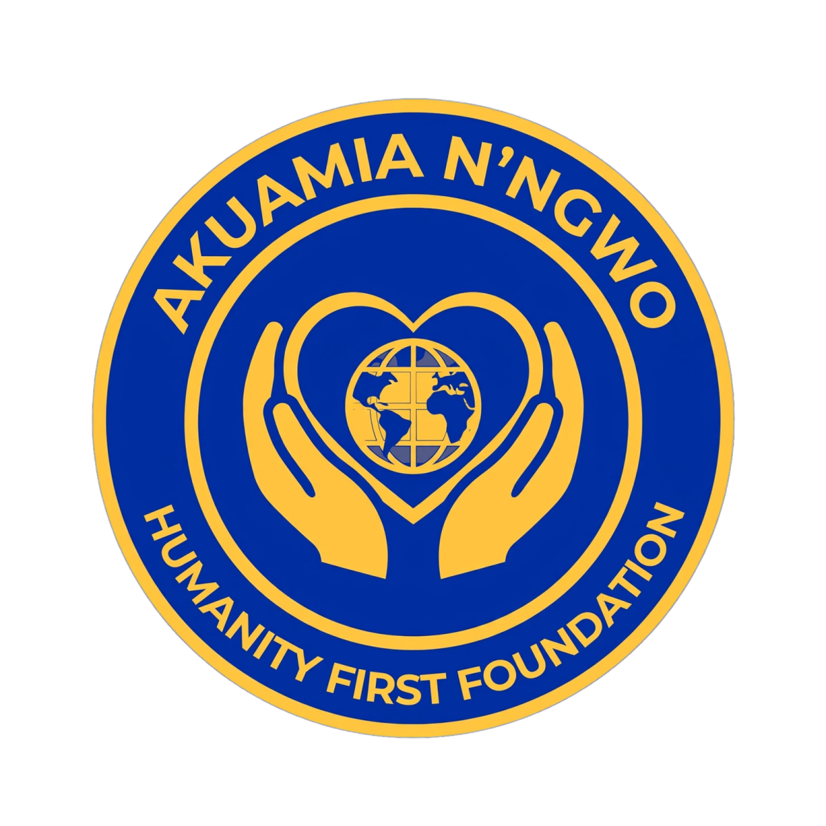 A MESSAGE FROM AKUAMIA N'NGWO HUMANITY FIRST FOUNDATION
The world no longer has room for excuses....