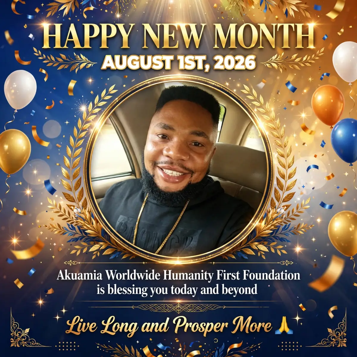 Welcome to the month of August!
On behalf of Akuamia Worldwide Humanity First Foundation, I pray th...