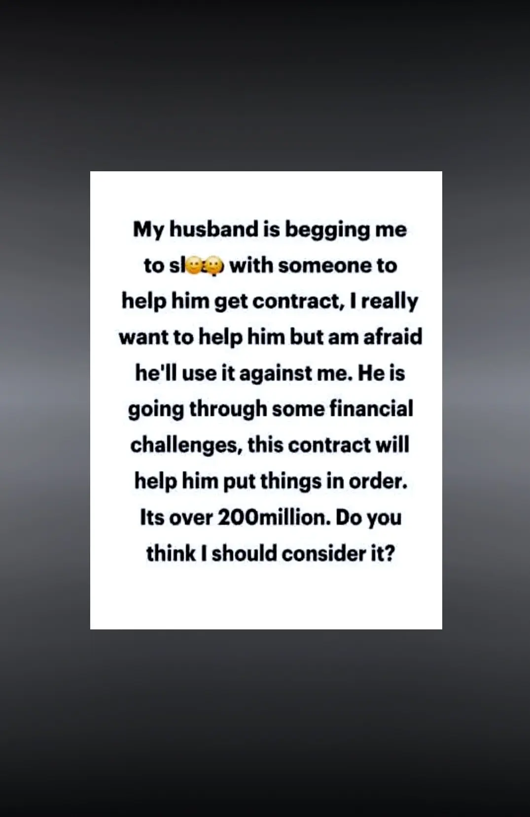 If you truly love your man would you help him with this?