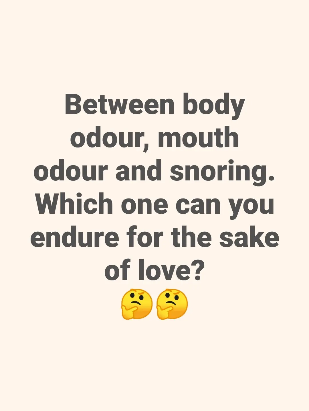 For those of you who are in relationship or would be, just be honest 😂 😂 🤣 🤣 🤣 🤣 🤣 🤣