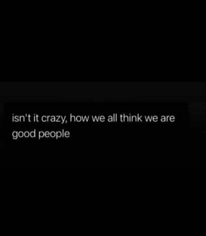THE DANGER OF THINKING WE’RE ALWAYS THE GOOD PERSON
Isn’t it crazy how easily we convince ourselve...