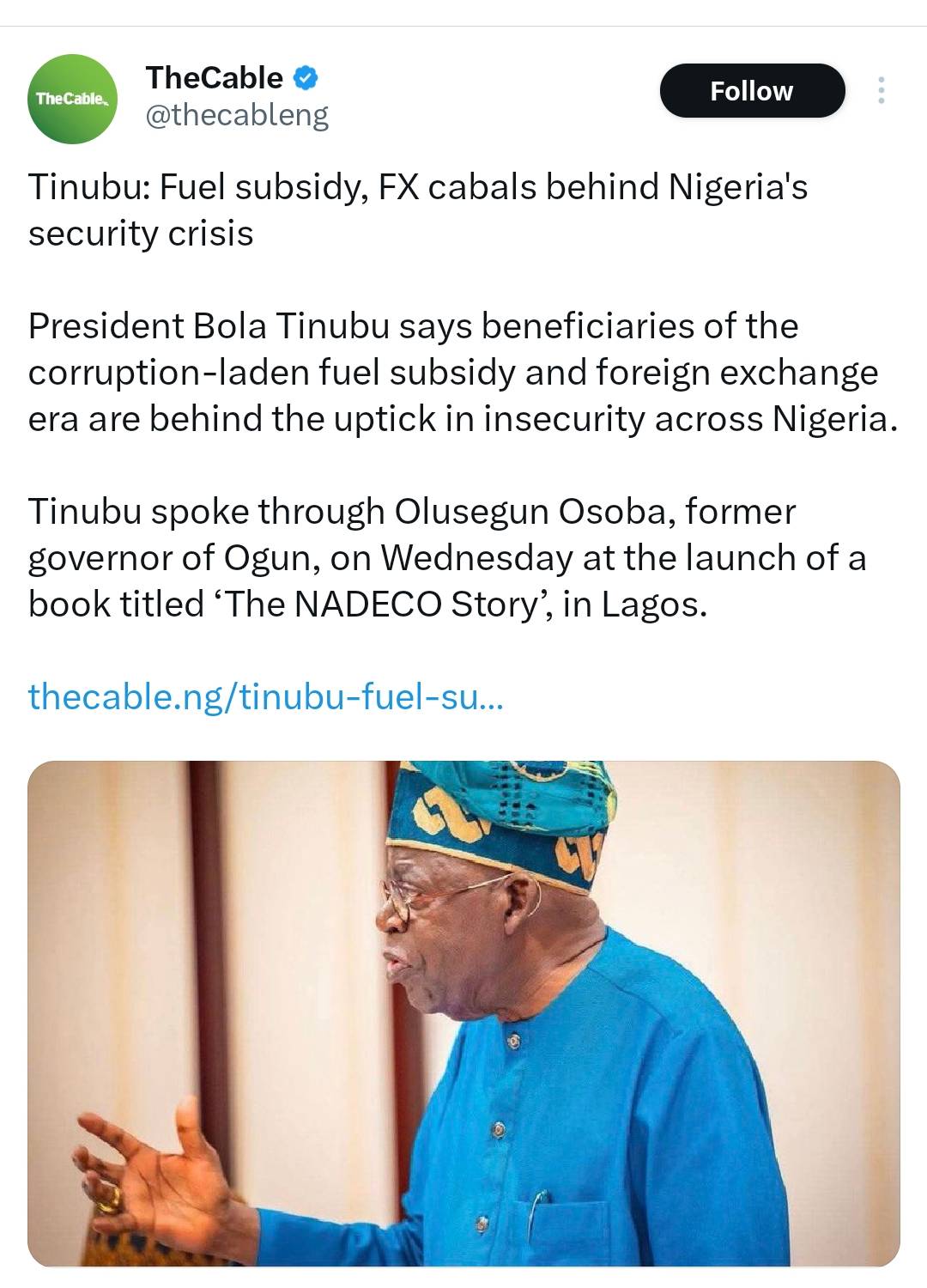 So the Nigerian president is telling us that the insecurity issues are being caused by Fuel subsidy...