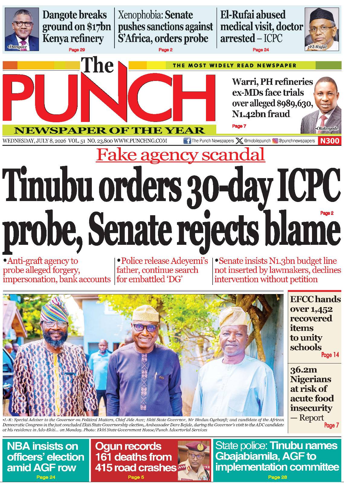 Here are some of Nigerian newspaper headlines and front pages for today, Wednesday, July 08, 2026....