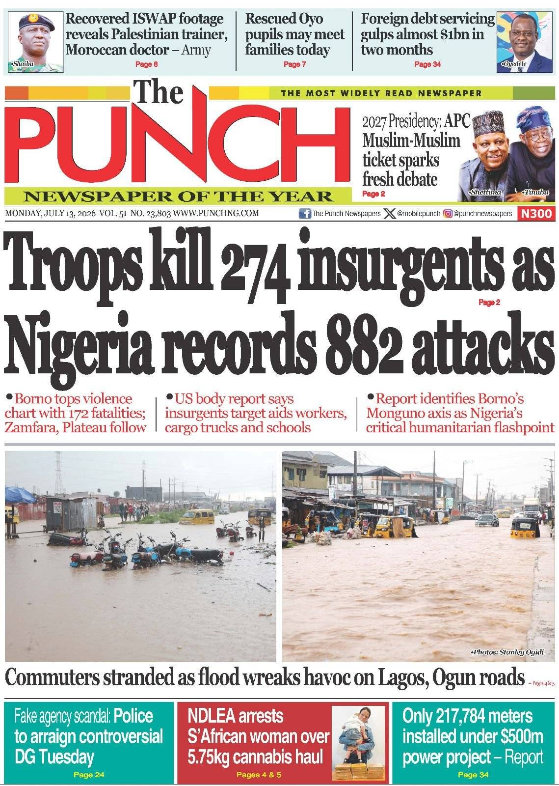 Here are some of Nigerian newspaper headlines and front pages for today, Monday, July 13, 2026.
#Br...