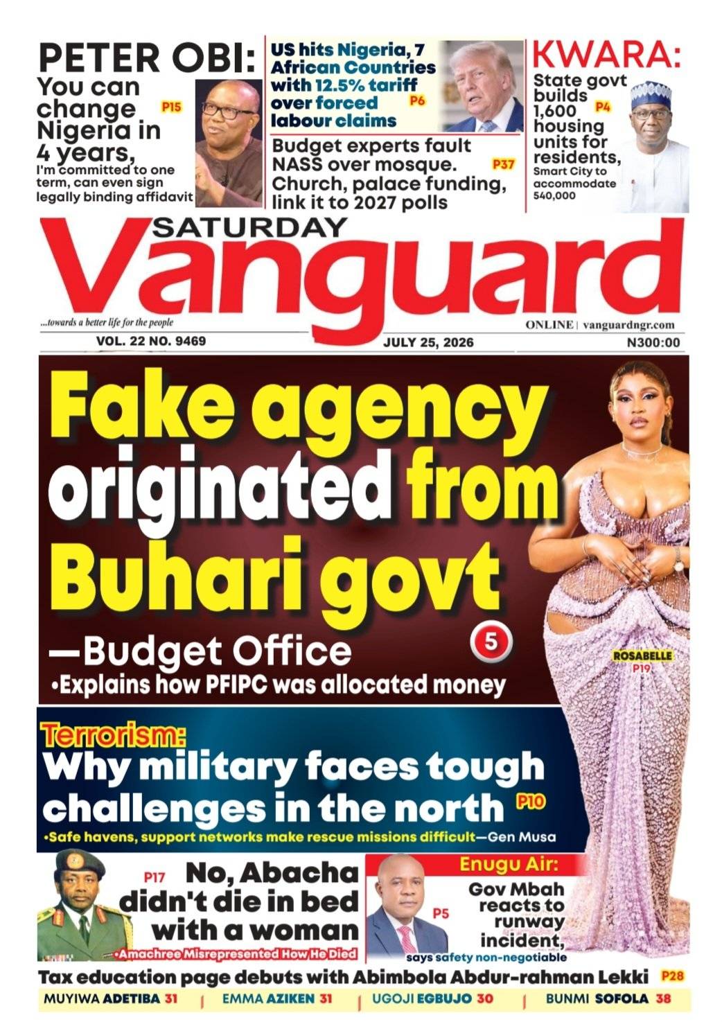 Here are some of Nigerian newspaper headlines and front pages for today, Saturday, July 25, 2026.
#...