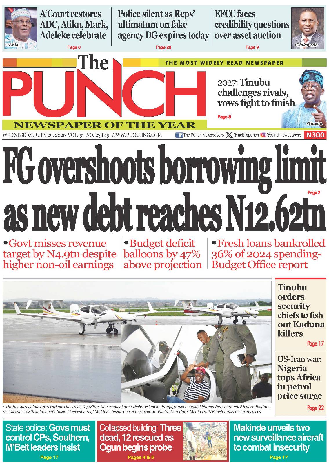 Here are some of Nigerian newspaper headlines and front pages for today, Wednesday, July 29, 2026....