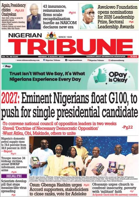 Here are some of Nigerian newspaper headlines and front pages for today, Monday, August 03, 2026.
#...