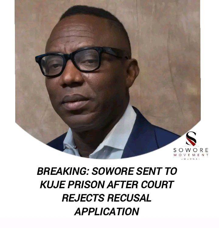 BREAKING: SOWORE SENT TO KUJE PRISON
Human rights activist and African Action Congress (AAC) presi...