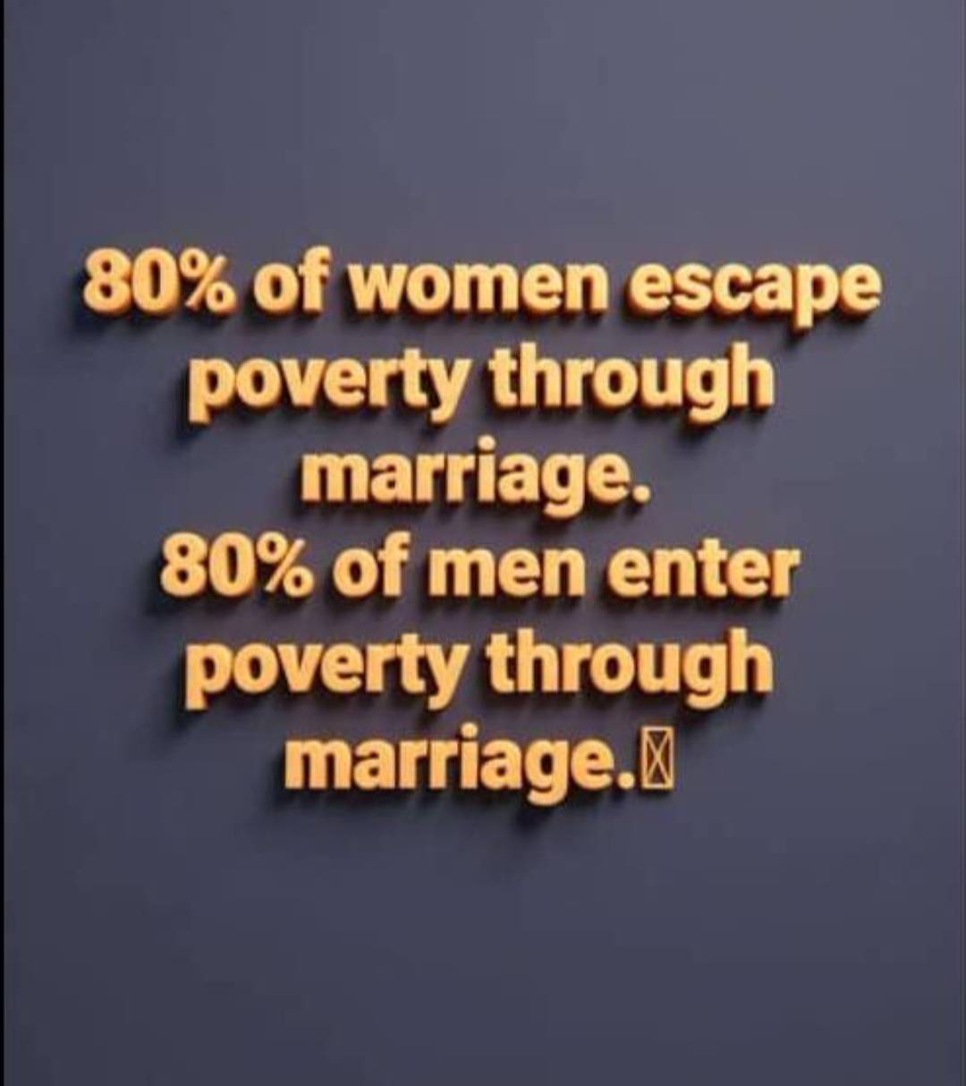 How true is this assertion?