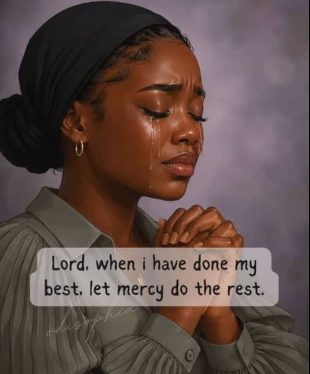 Let Your Mercy speak for me when and where my voice is not loud enough.

Let Your Mercy speak in the...