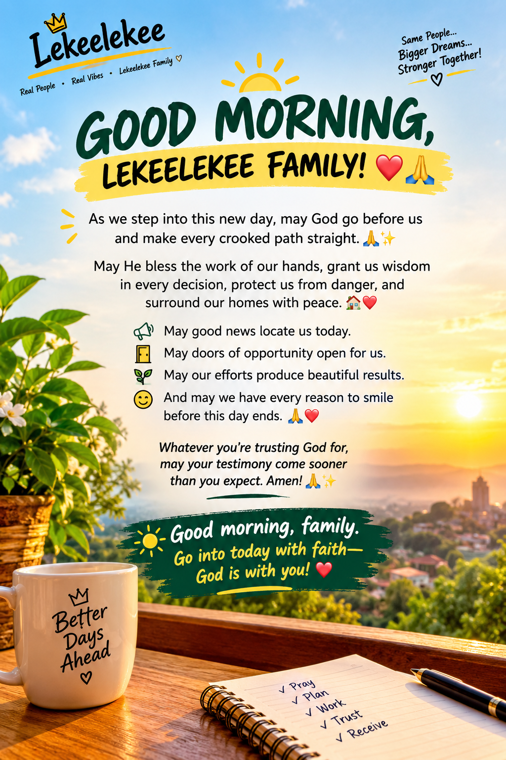 Good morning Amazing lekeelekee Family 🙏🛐