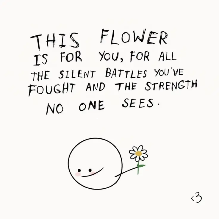 For the battles you never posted about, the tears you wiped away in private, and the strength you ca...