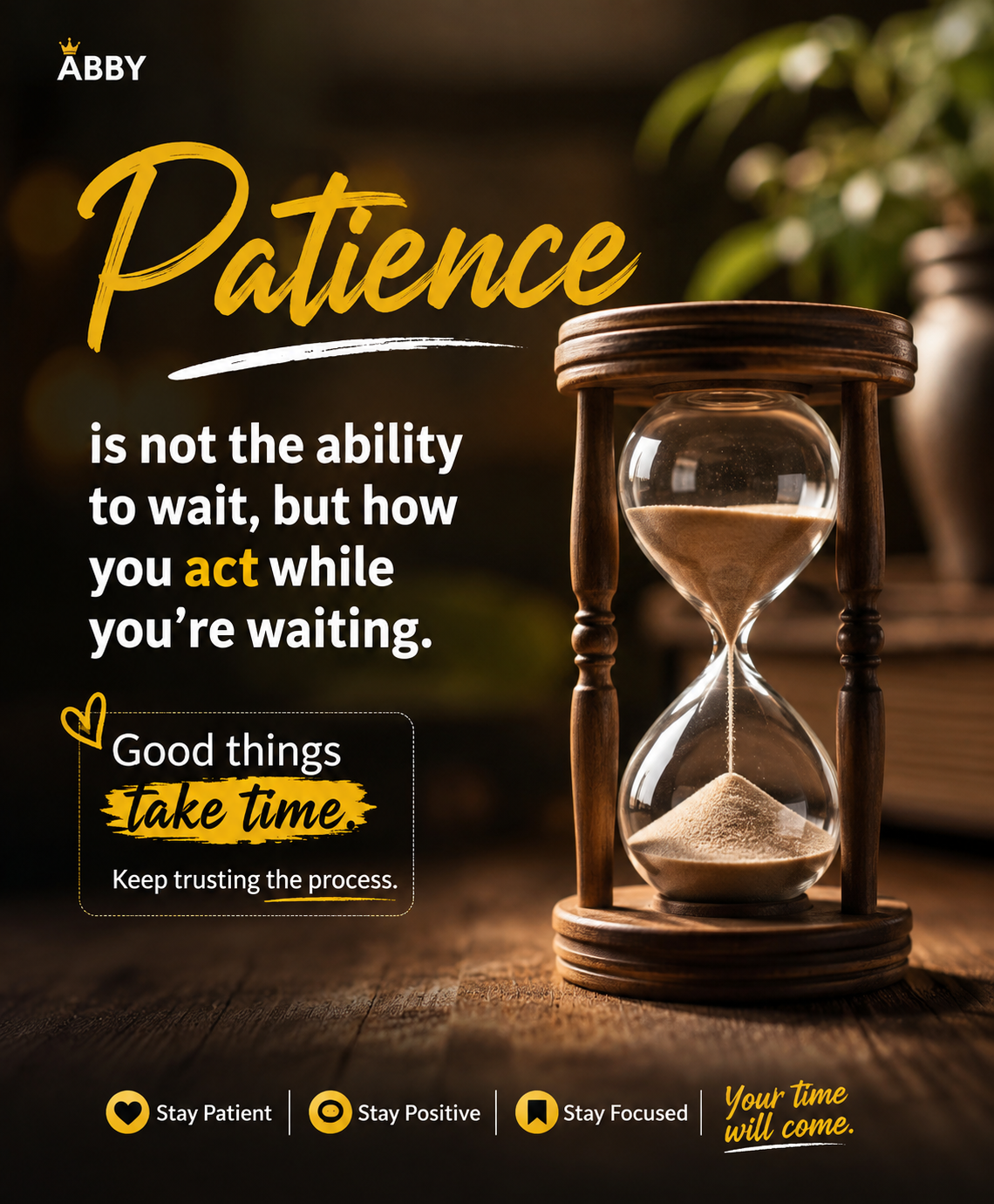 Good things take time so be patience ๐